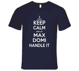 Max Domi Keep Calm Toronto Hockey Fan T Shirt